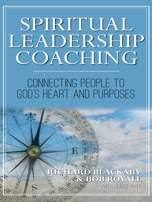 Title details for Spiritual Leadership Coaching by Richard Blackaby - Wait list